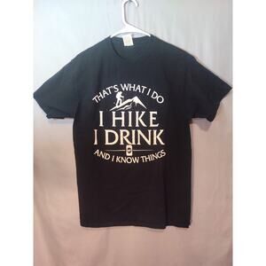 'I hike, I drink, and I know things' Black Tee